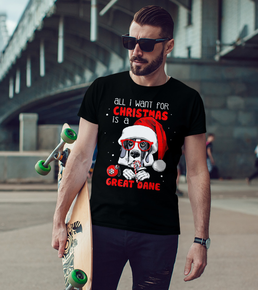 All I Want For Christmas Is A Great Dane Santa Hat Red Glasses Candy Cane T-Shirt