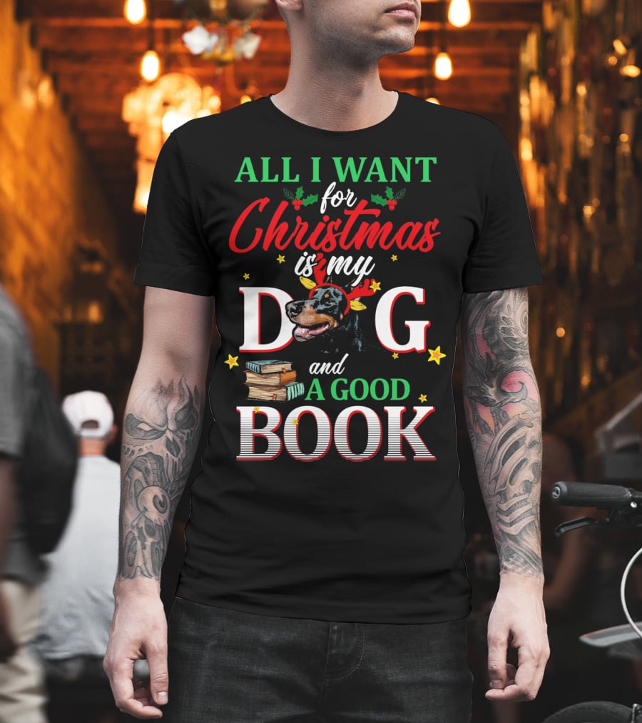 All I Want For Christmas Is My Dog And A Good Book T-Shirt