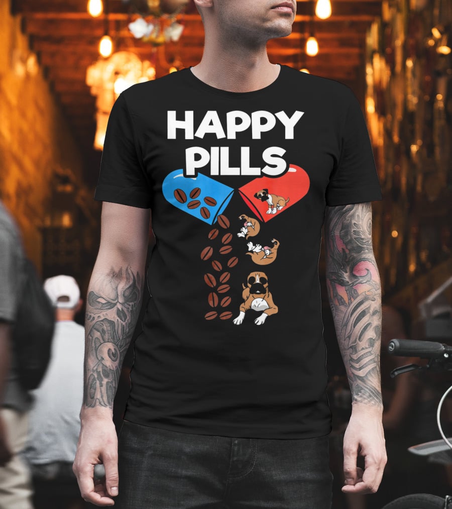 Happy Pills Boxer Dog Coffee Love T-Shirt