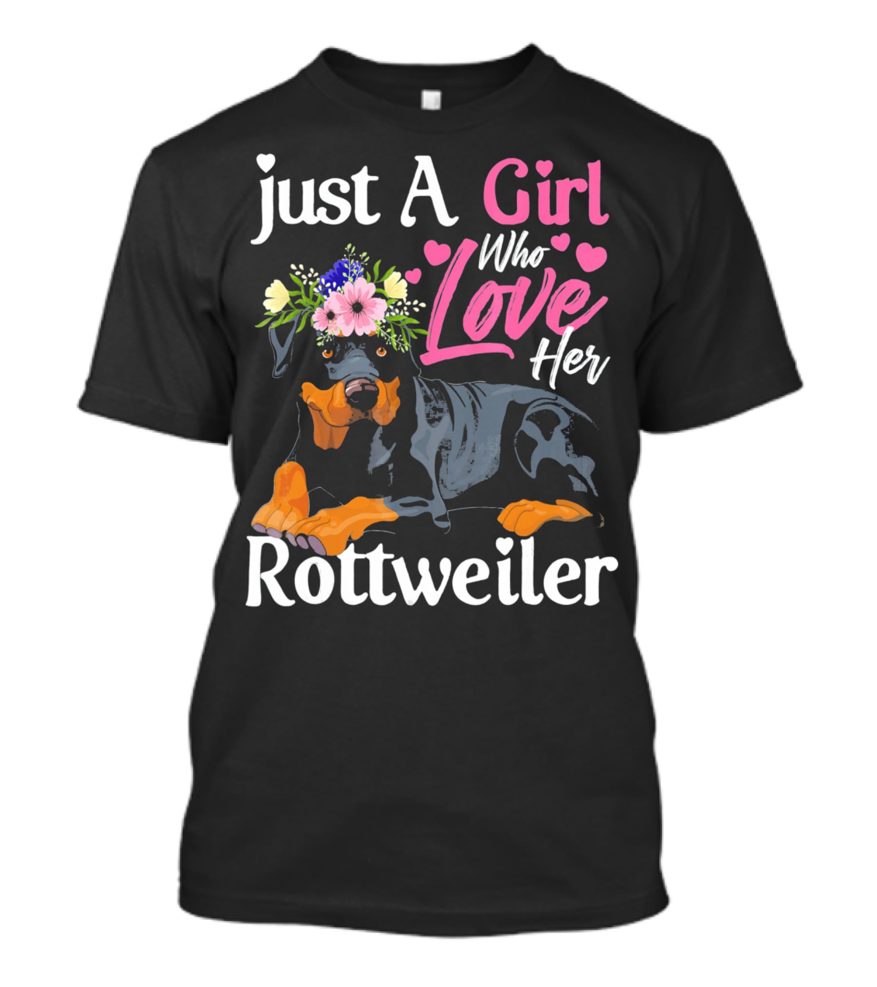 Just A Girl Who Loves Her Rottweiler With Floral Crown And Heart Accents T-Shirt