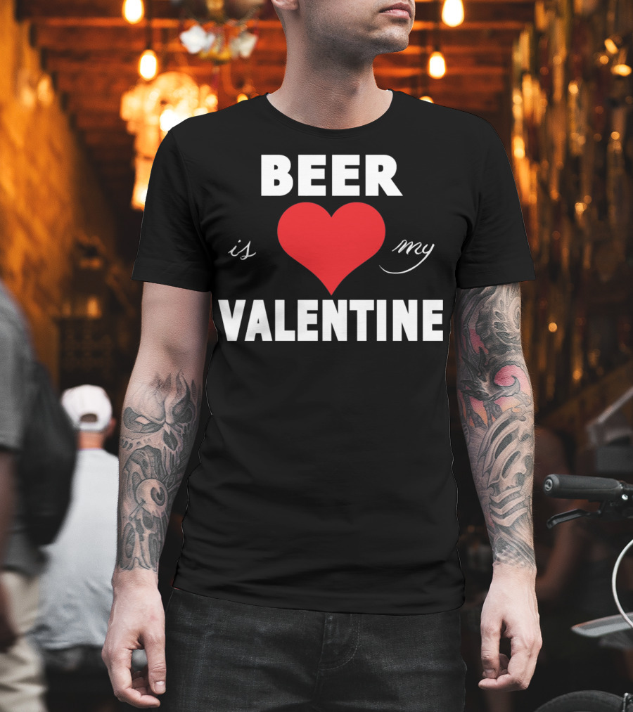 Beer Heart is My Valentine T-Shirt
