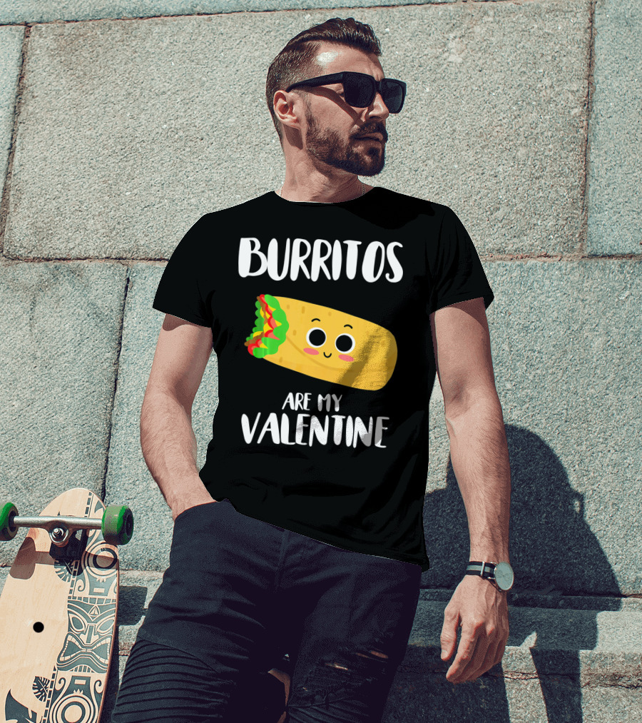 Burritos Are My Valentine Cute Kawaii Burrito Valentine's Day T-Shirt