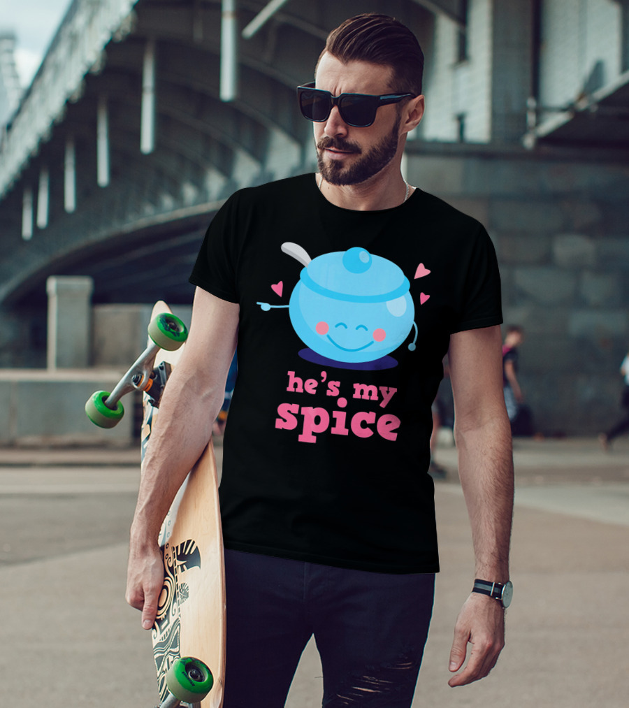 Cute He's My Spice Matching Couples Funny Valentine's Day Love T-Shirt