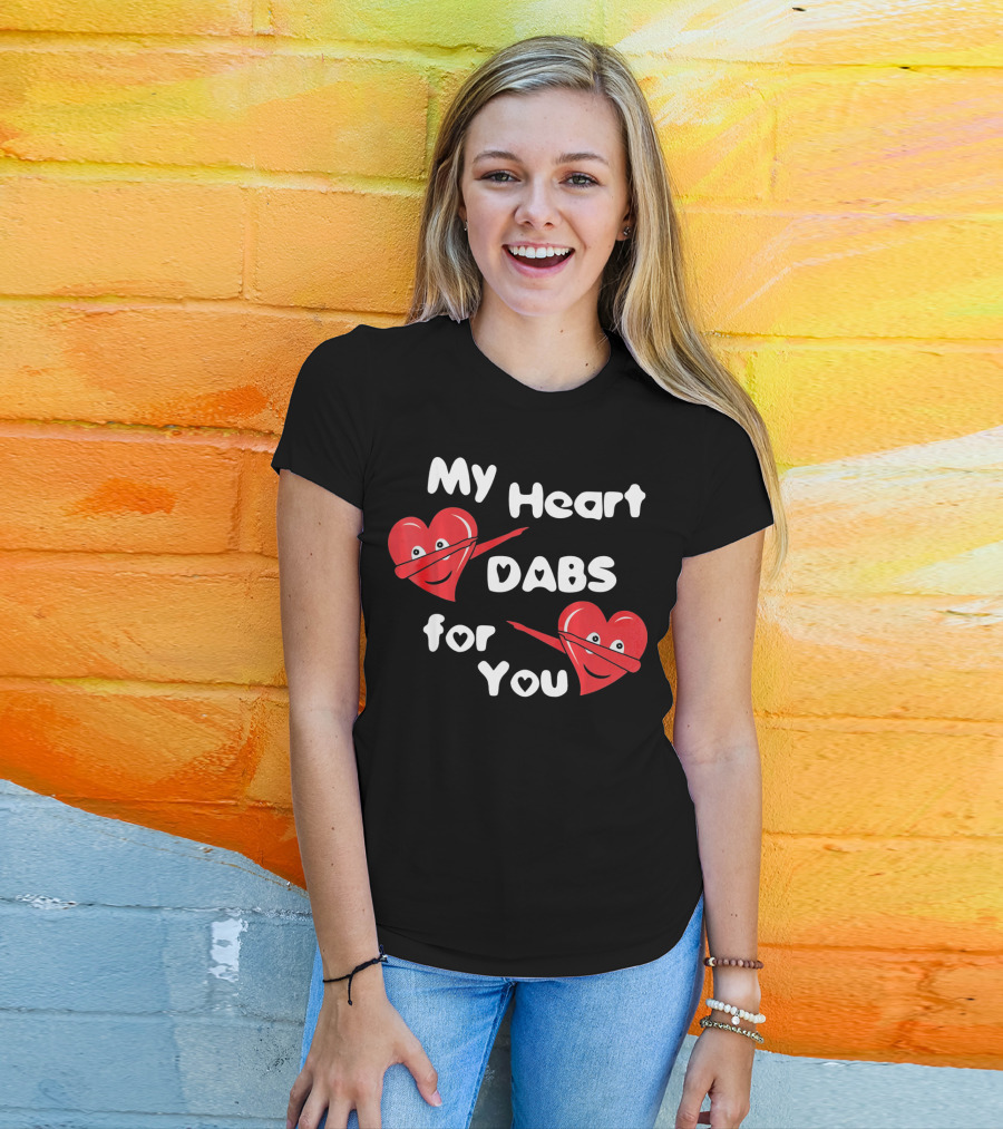 My Heart Dabs For You T-Shirt