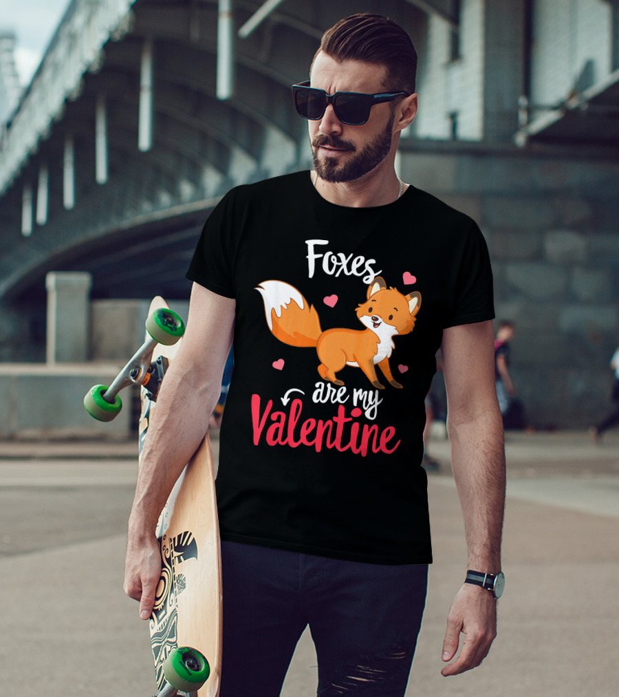 Foxes Are My Valentine Funny Valentines Hearts Cute Fox T-Shirt