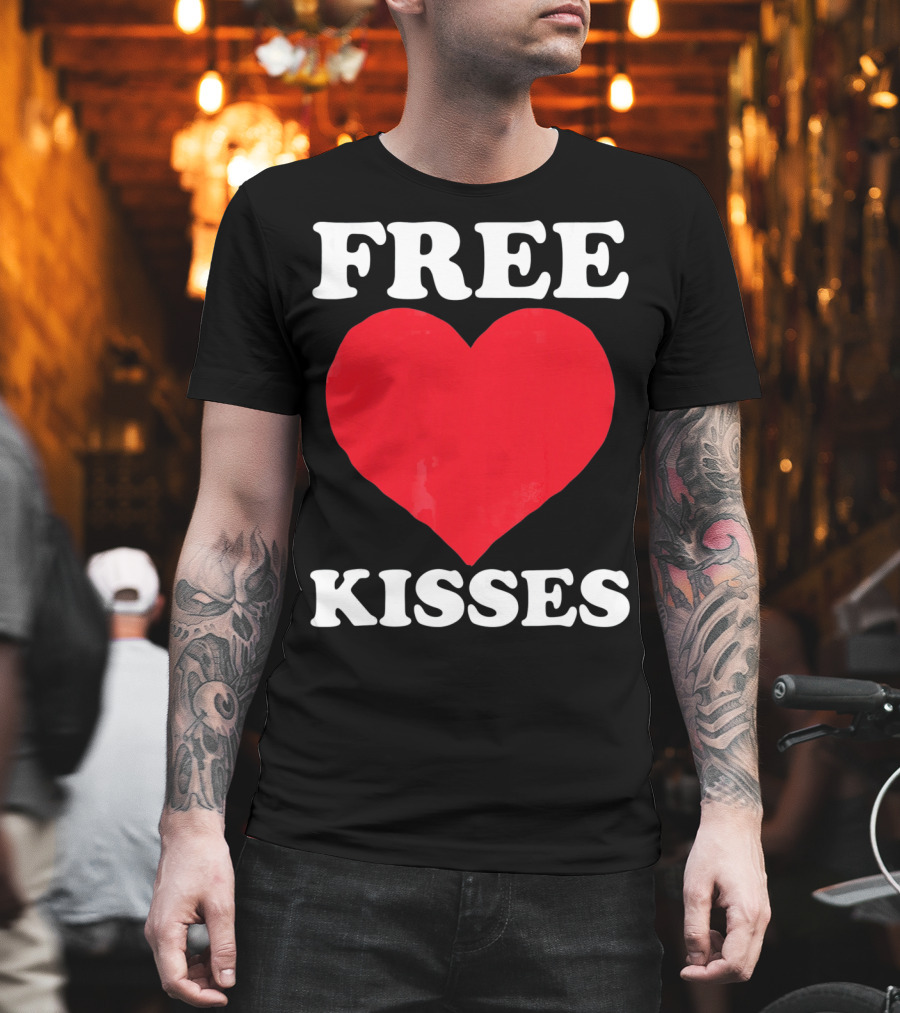 Funny Valentine's Day Free Kisses Heart T-Shirt