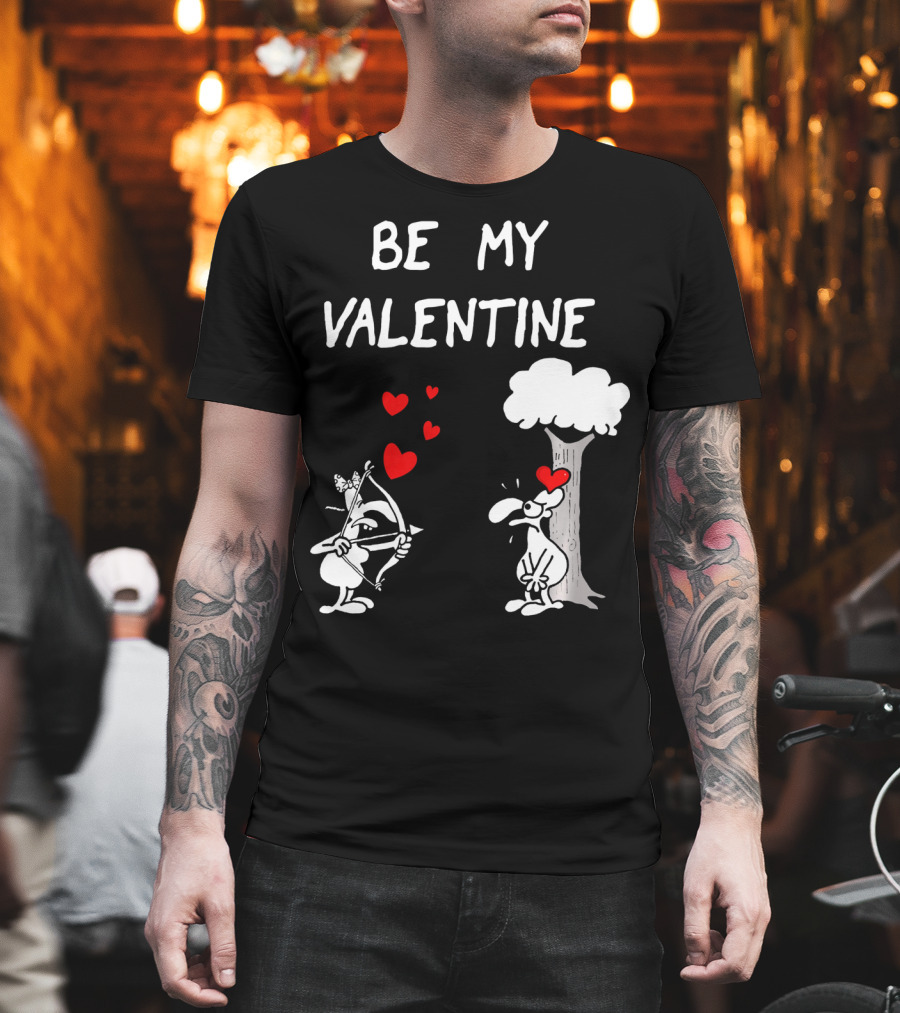 BE MY VALENTINE Funny Valentines Day Cupid Cartoon Hearts Tree T-Shirt
