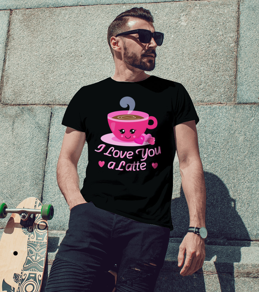 I Love You A Latte Cute Coffee Valentine's Hearts T-Shirt