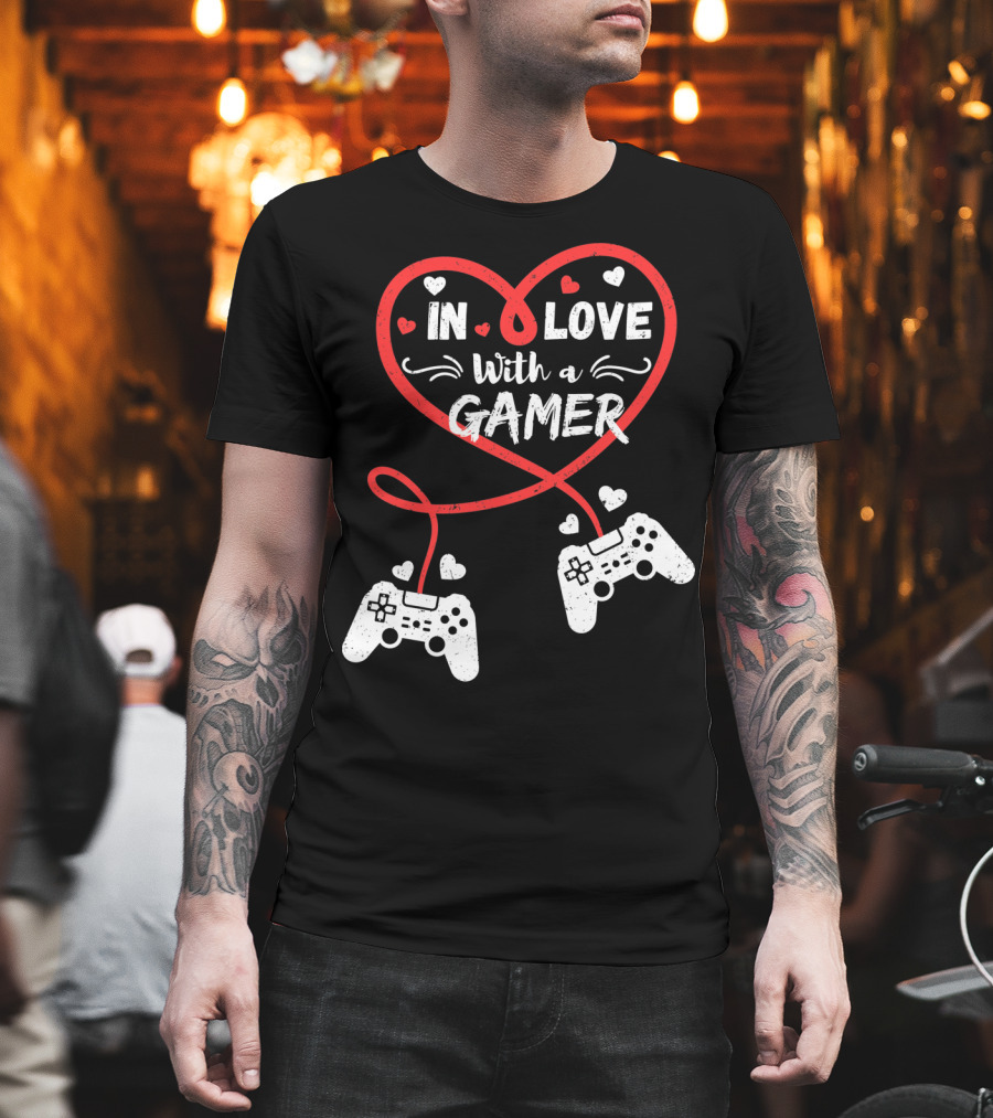 In Love With A Gamer Funny Video Gamer Valentines Day Long T-Shirt