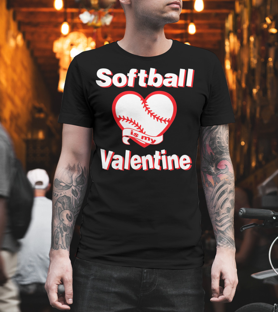 Girls Funny Cute Softball is My Valentine T-Shirt