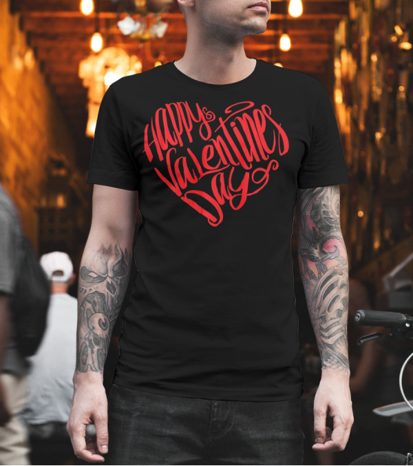Happy Valentines Day Red Heart Typography T-Shirt Happy Valentines Day Red Heart Typography T-Shirt
