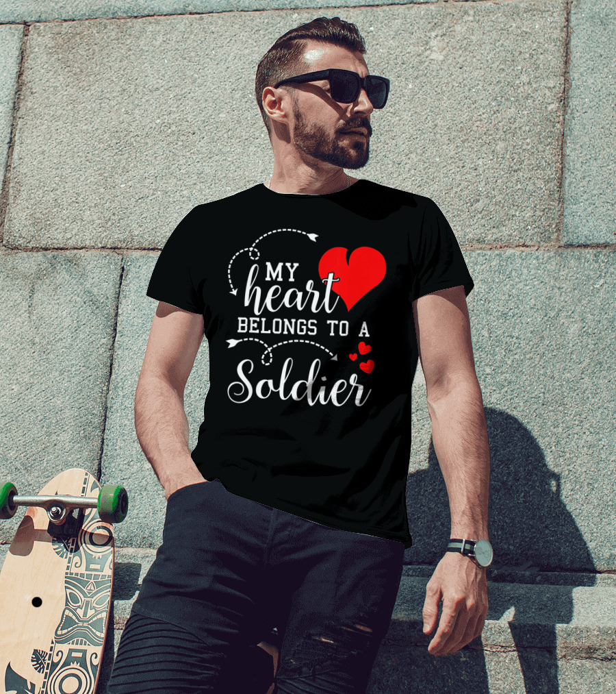 My Heart Belongs To A Soldier T-Shirt