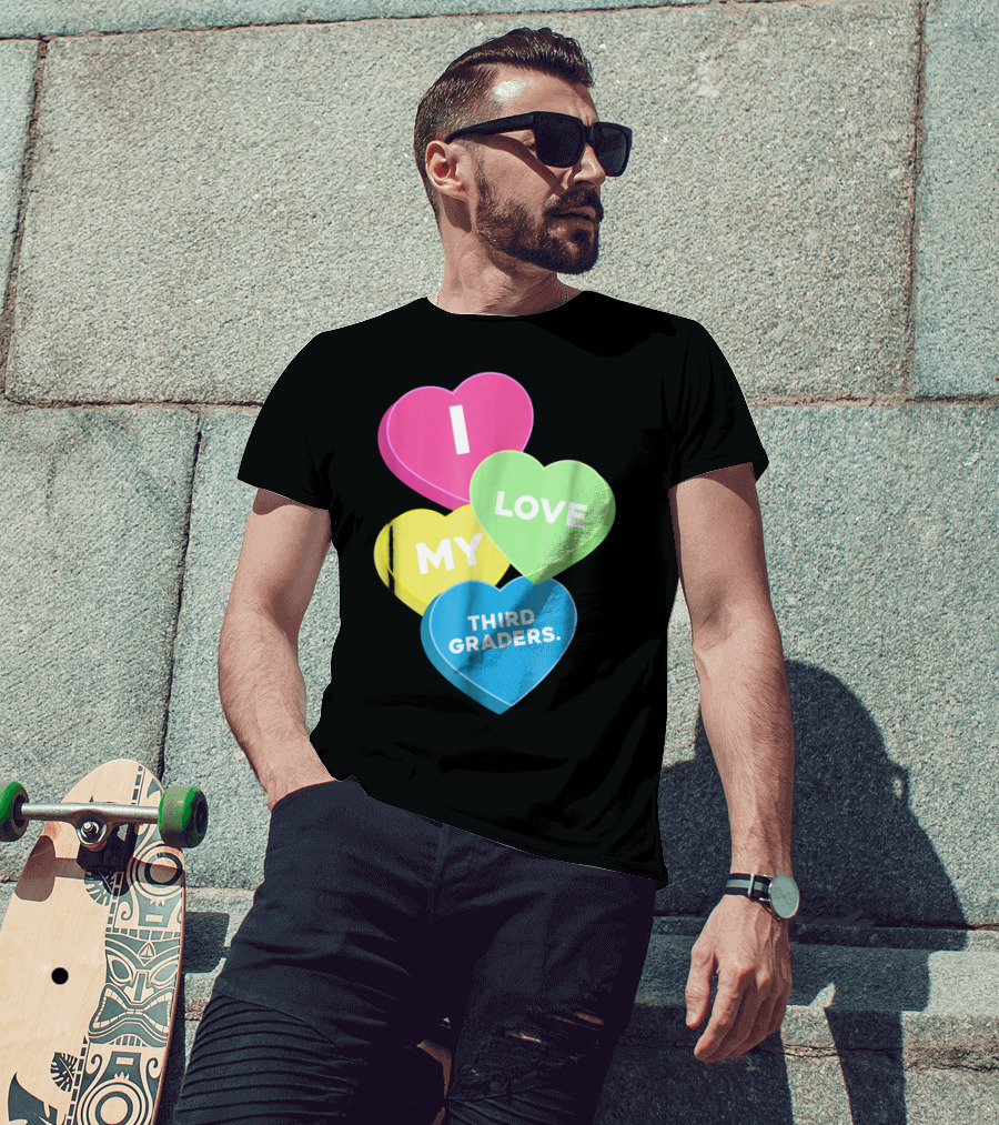 I Love My Third Graders Valentine's Day Hearts T-Shirt