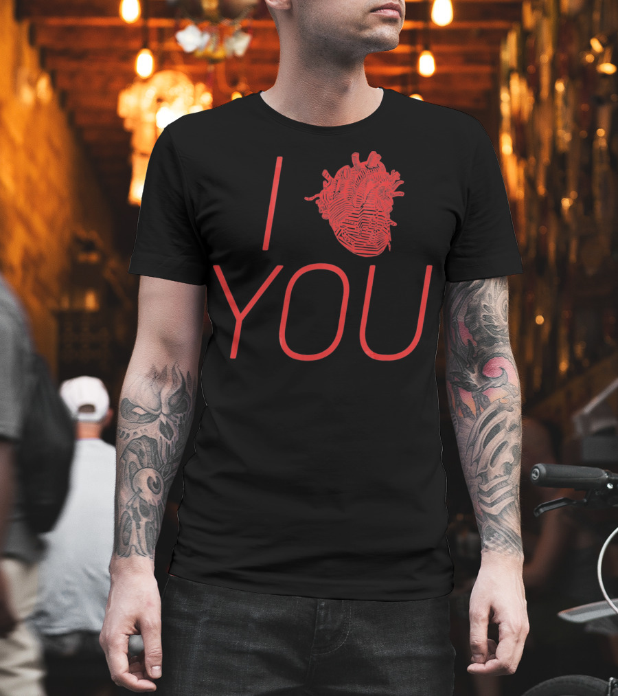 I LOVE YOU Anatomical Heart Vale T-Shirt
