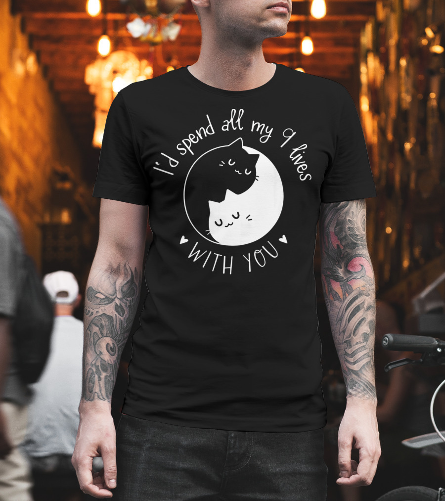 I'd Spend All My 9 Lives With You Cute Cat Circle Valentine's Day T-Shirt