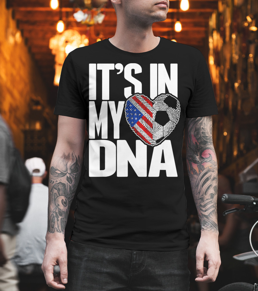 It's In My DNA Fingerprints Soccer Heart Flag T-Shirt