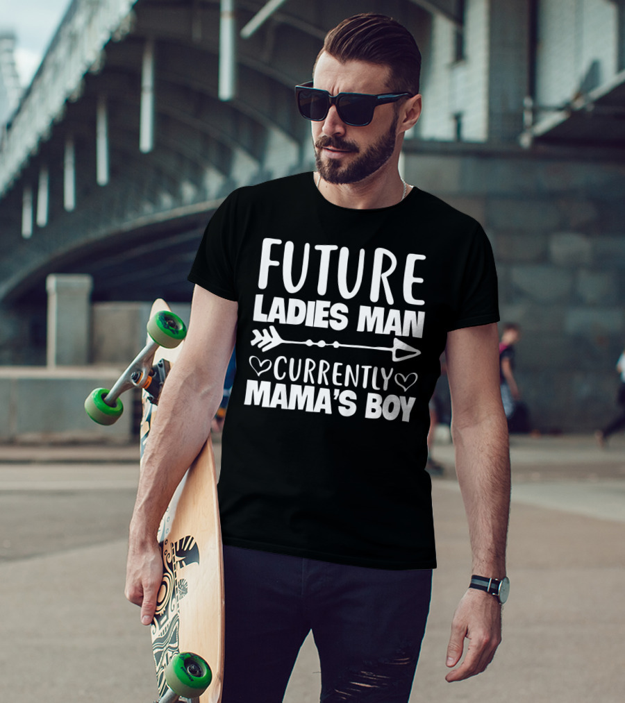 Future Ladies Man Currently Mama's Boy Arrow Hearts T-Shirt