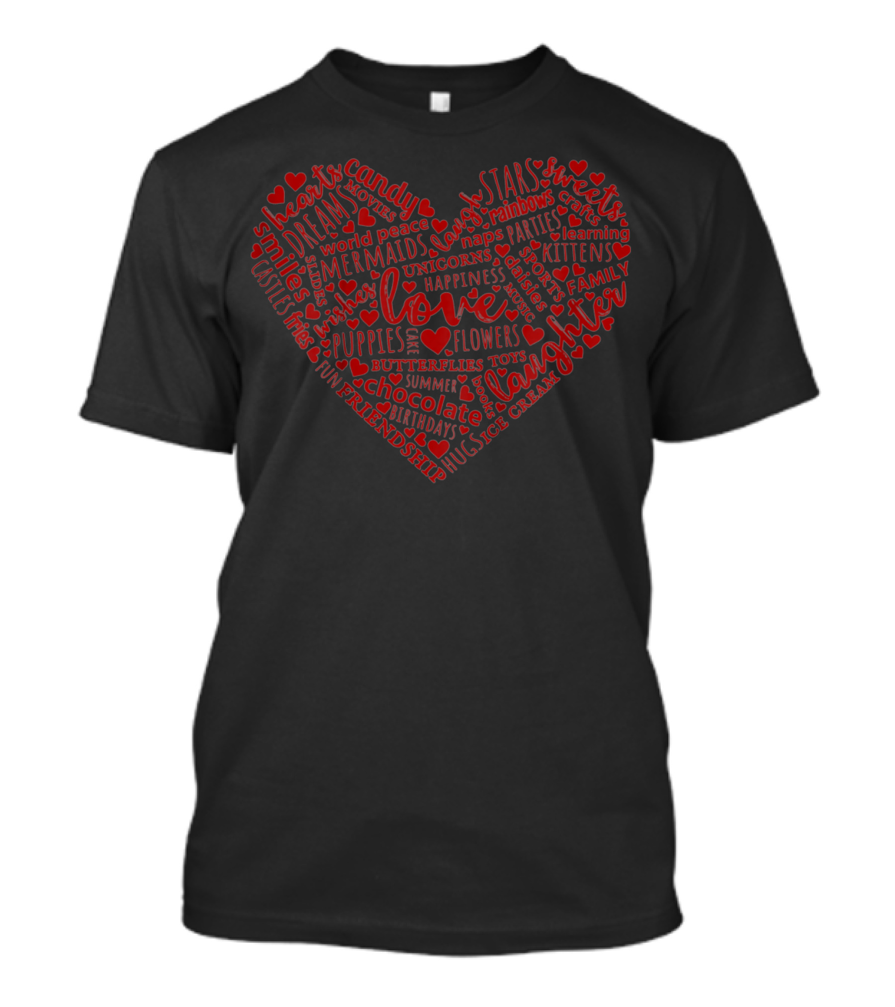 Love Hearts Candy Dreams Puppies Kittens Mermaids Butterflies Chocolate T-Shirt