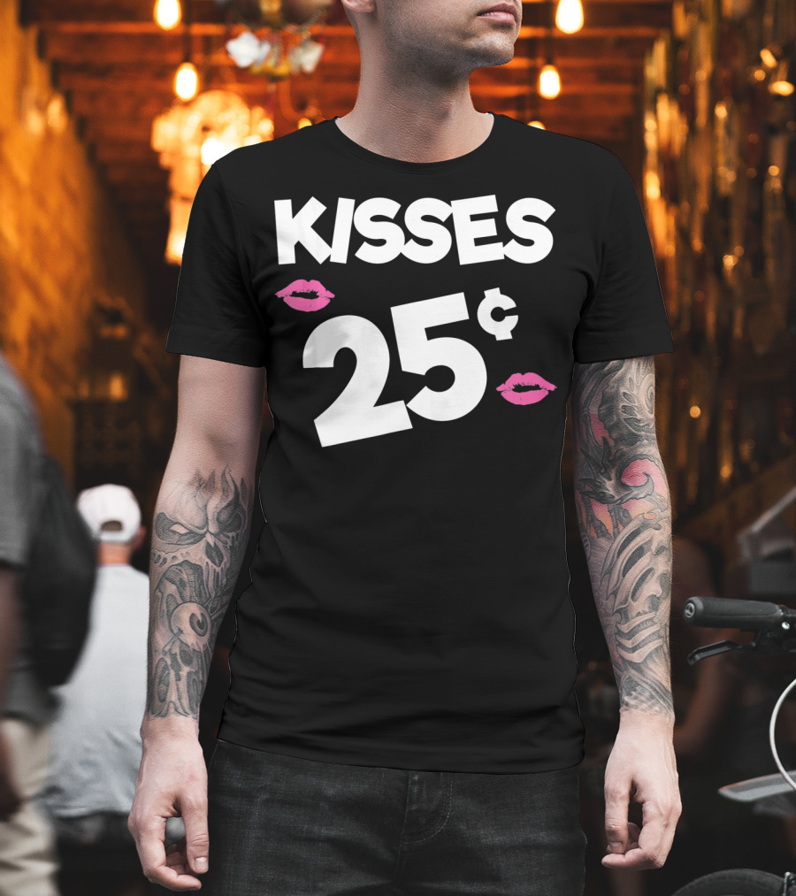 Kisses 25 Cents Kids Valentines Funny T-Shirt