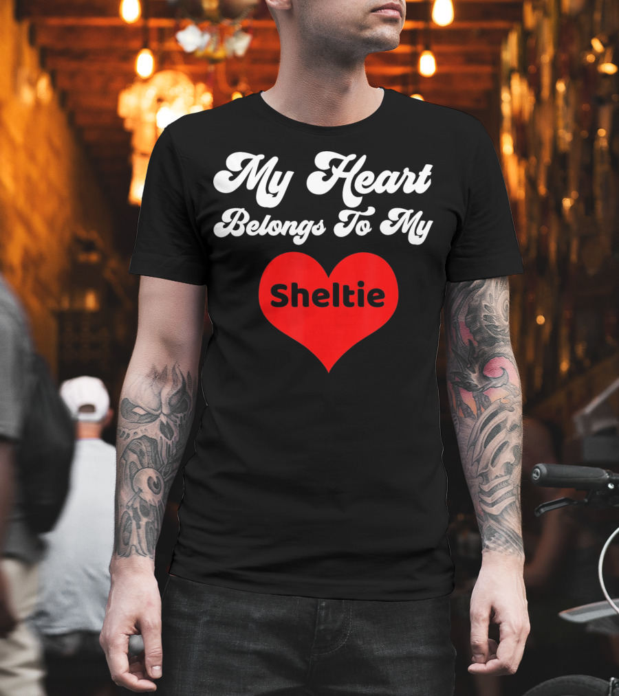 My Heart Belongs To My Sheltie T-Shirt