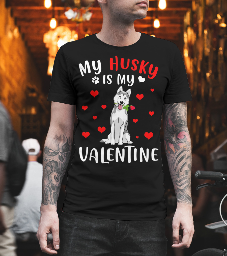 My Husky Is My Valentine With Hearts And Rose T-Shirt