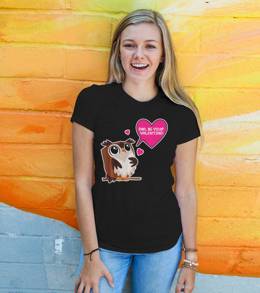 Owl Be Your Valentine Cute Funny Humor With Adorable Owl And Heart Balloons T-Shirt
