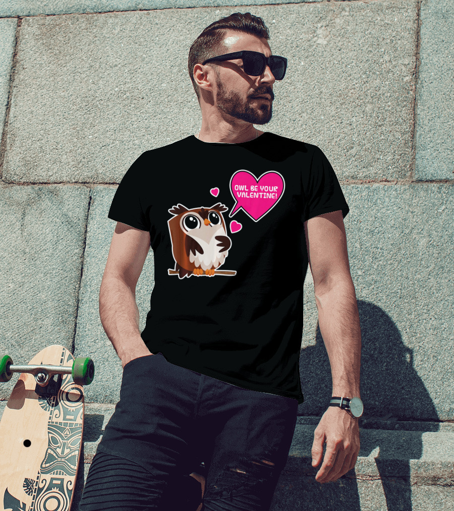 Owl Be Your Valentine Cute Funny Humor With Adorable Owl And Heart Balloons T-Shirt