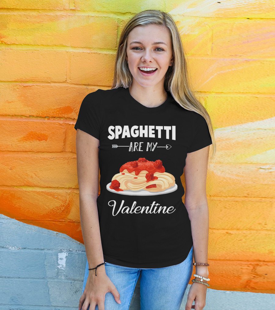 Spaghetti Are My Valentine With Heart Arrow And Pasta Plate T-Shirt
