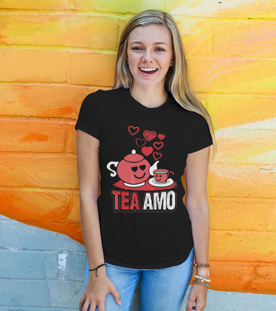 Tea Amo Truth Tea Sis Sommelier Valentines Day T-Shirt