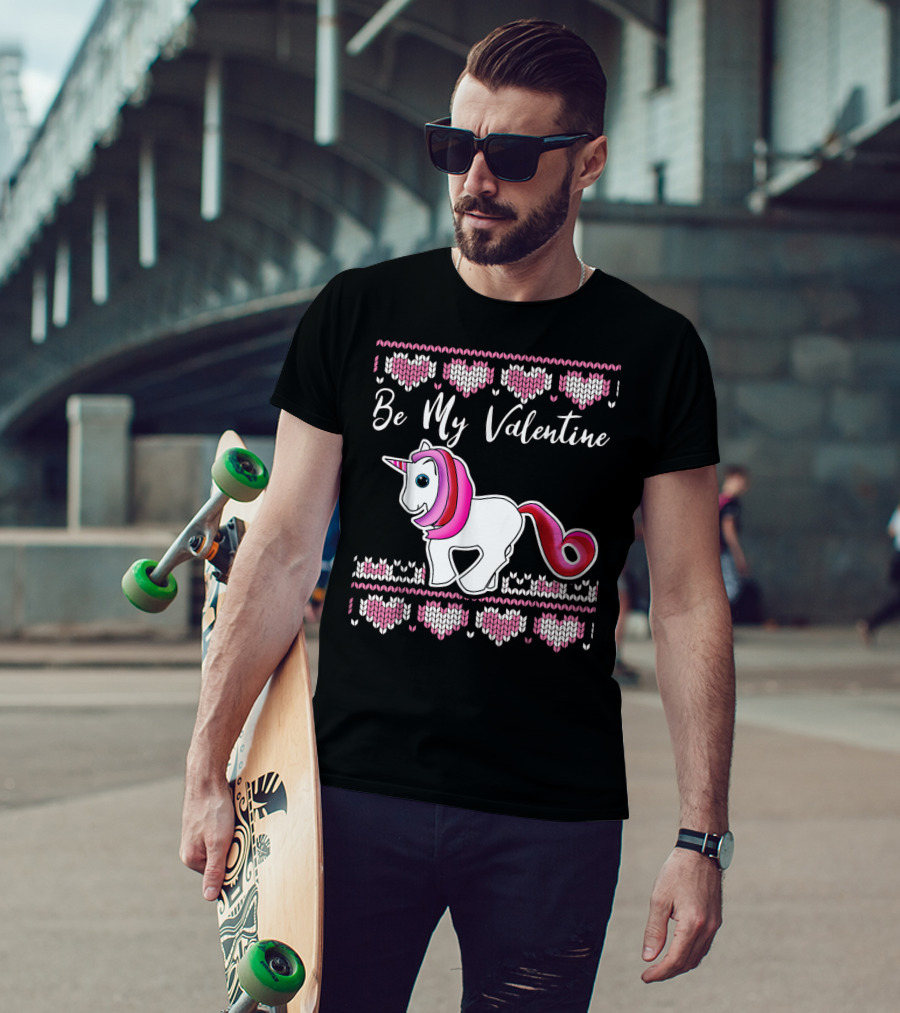 Ugly Valentines Day Unicorn Be My Valentine T-Shirt