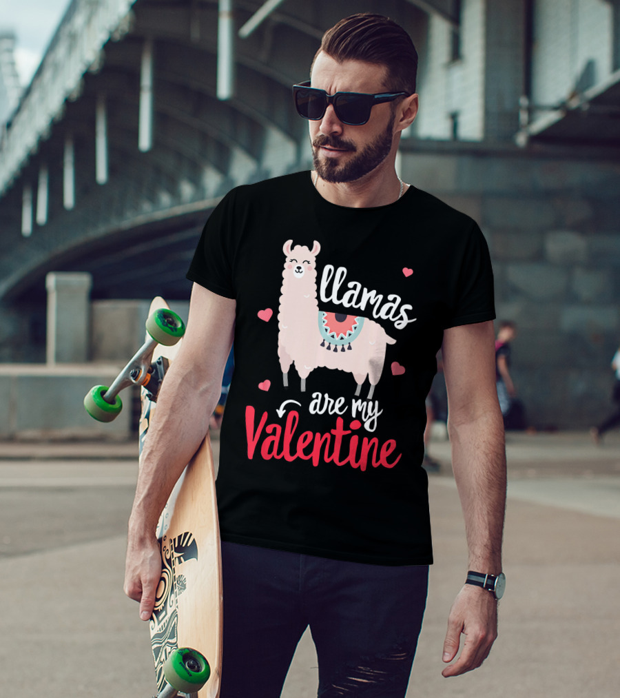 Llamas Are My Valentine Funny Valentines Hearts And Llama T-Shirt