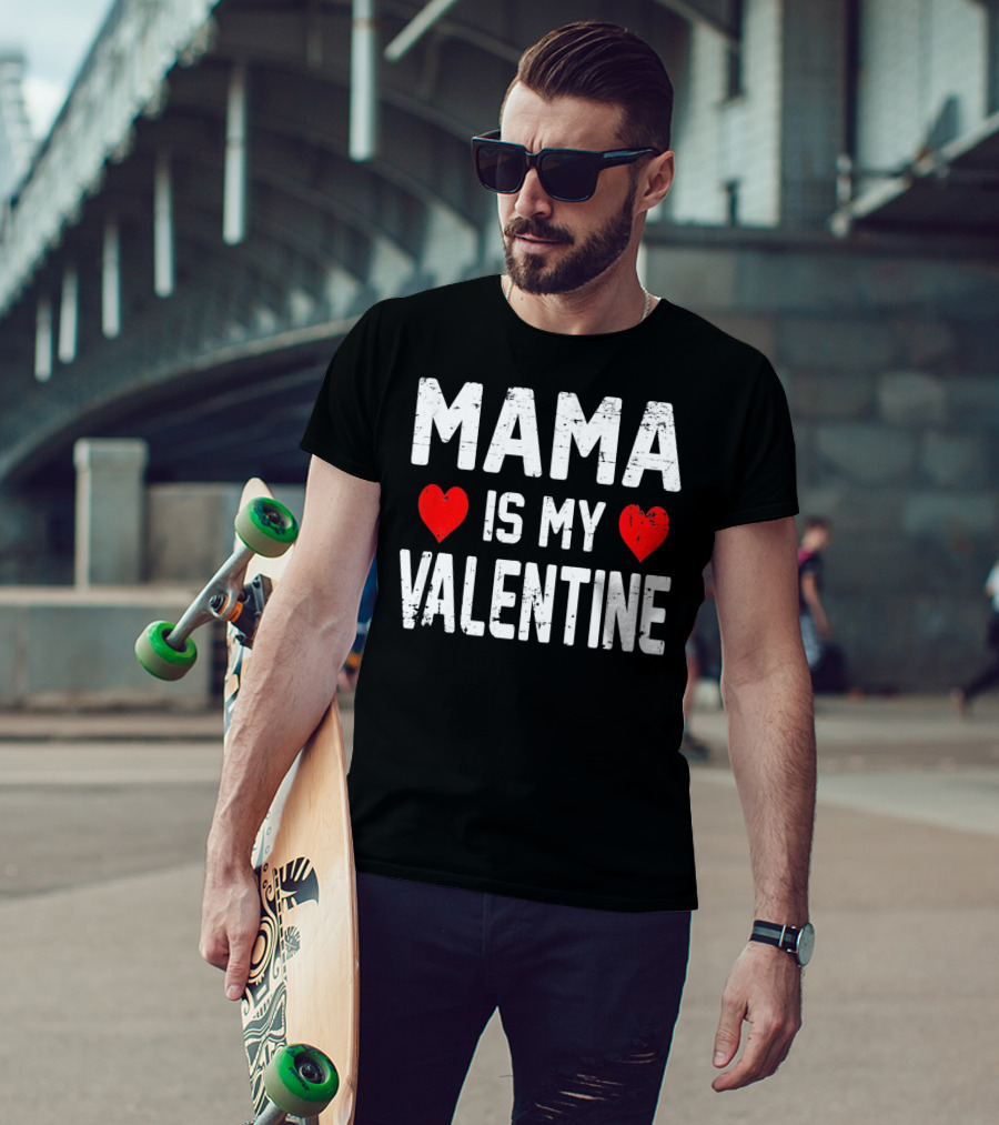 MAMA Heart IS MY Heart VALENTINE T-Shirt