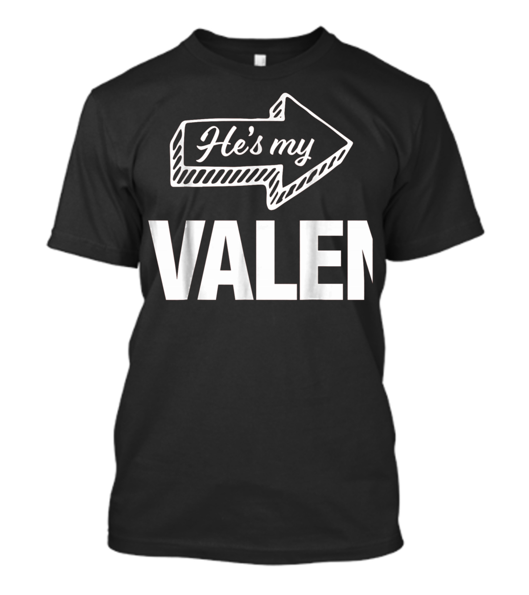 He's My Valentine Arrow Matching Mens T-Shirt