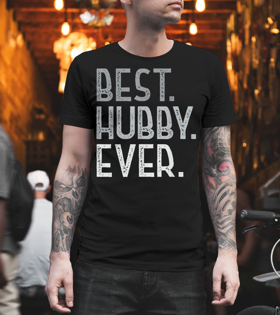 Best Hubby Ever Valentines Day Mens for Him T-Shirt