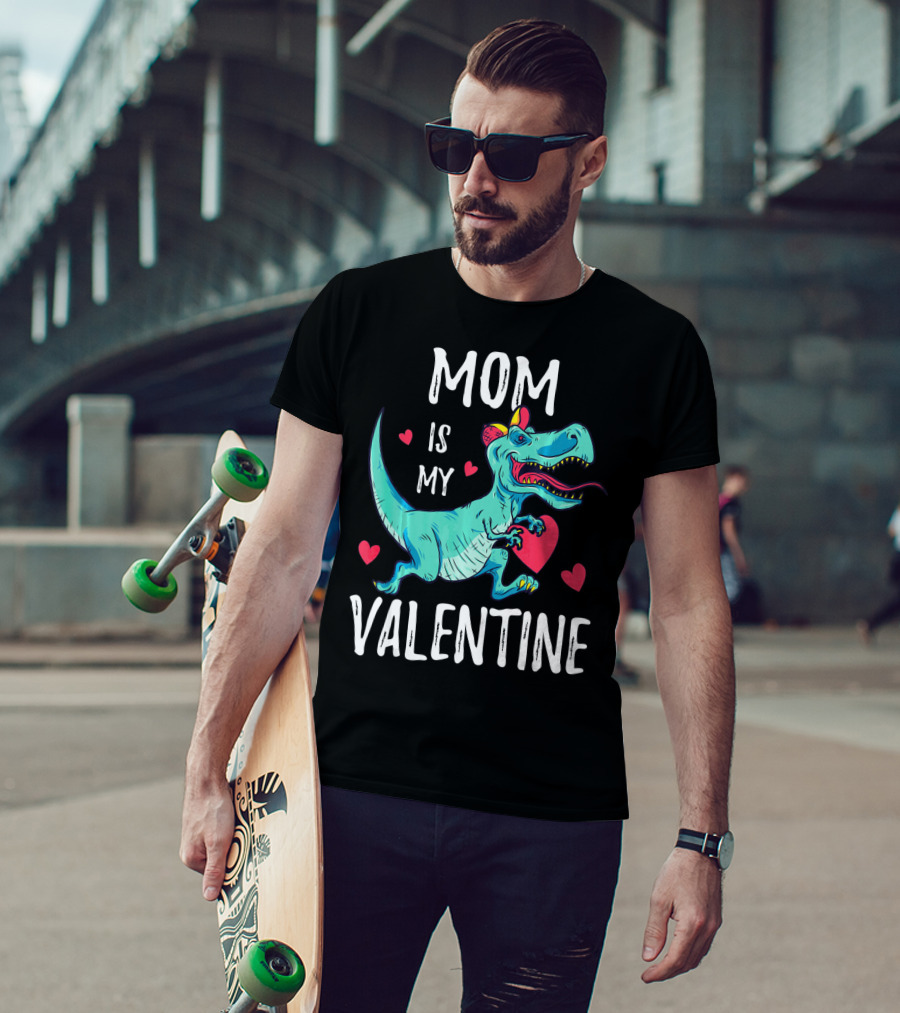 Mom Is My Valentine Dinosaur Holding Heart Valentines Day T-Shirt
