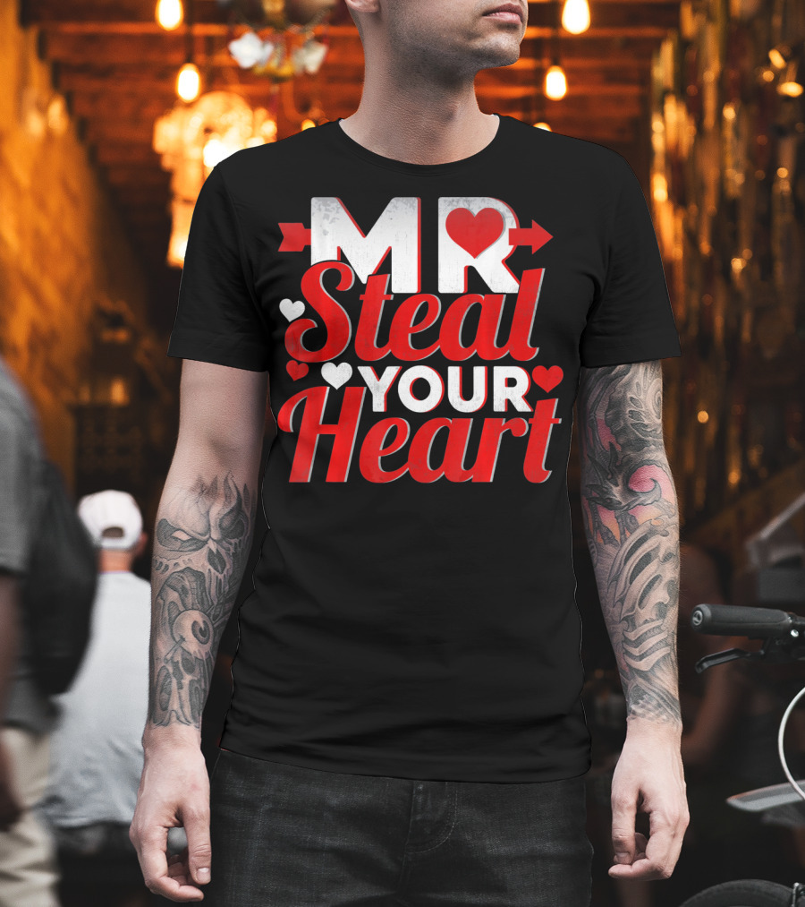 Mr Steal Your Heart Valentines Day Hearts And Arrows T-Shirt