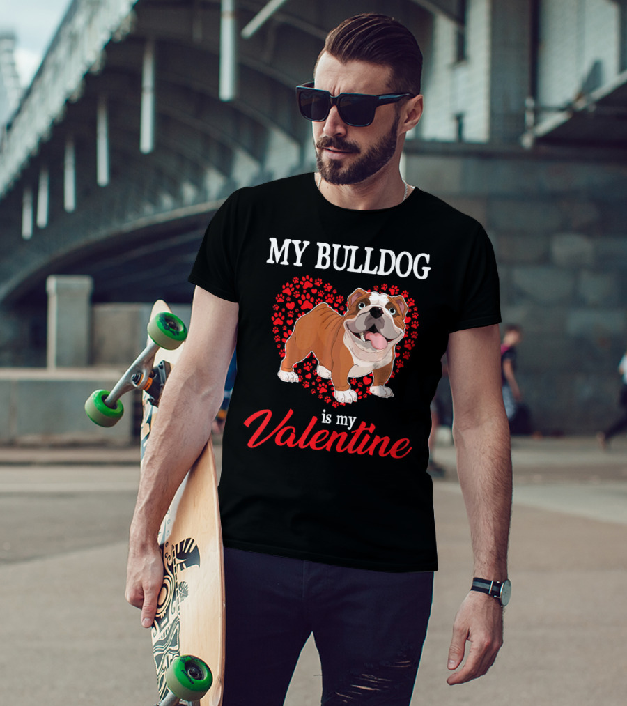 My Bulldog Is My Valentine With Heart And Paw Prints T-Shirt