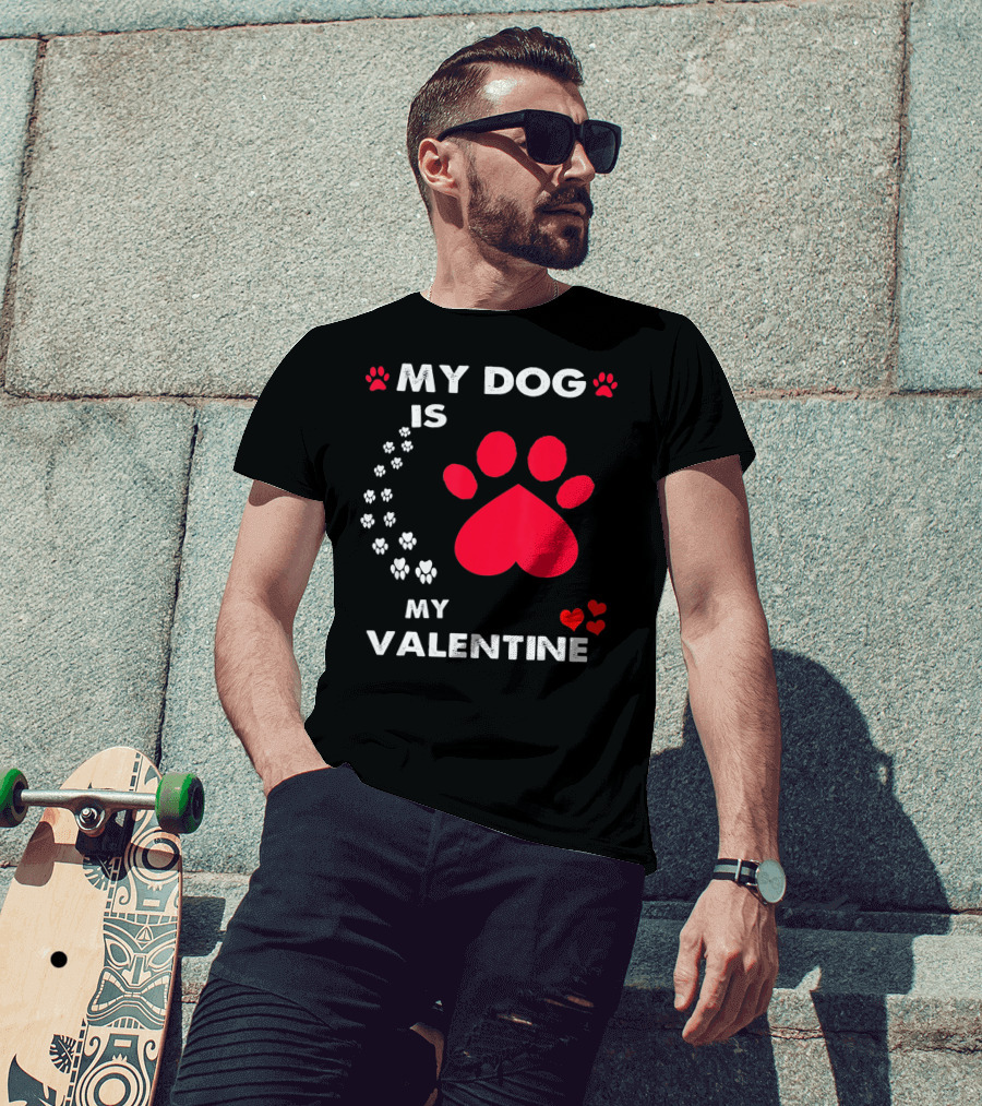 My Dog Is My Valentine Red Heart Paw Prints T-Shirt