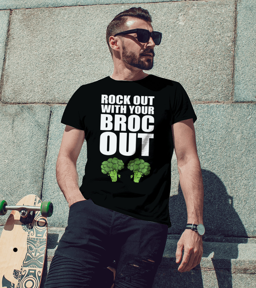 Rock Out With Your Broc Out Broccoli T-Shirt