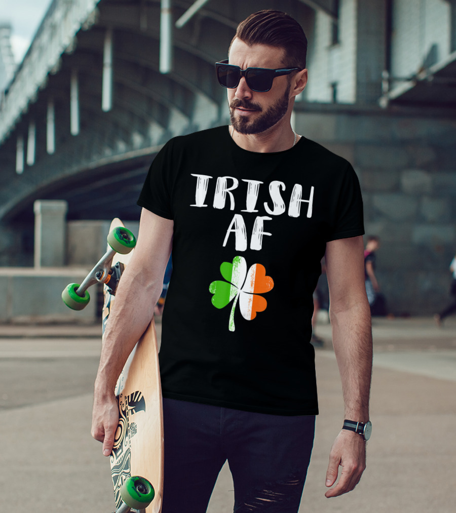 Irish AF Shamrock Saint Patricks Day Party T-Shirt