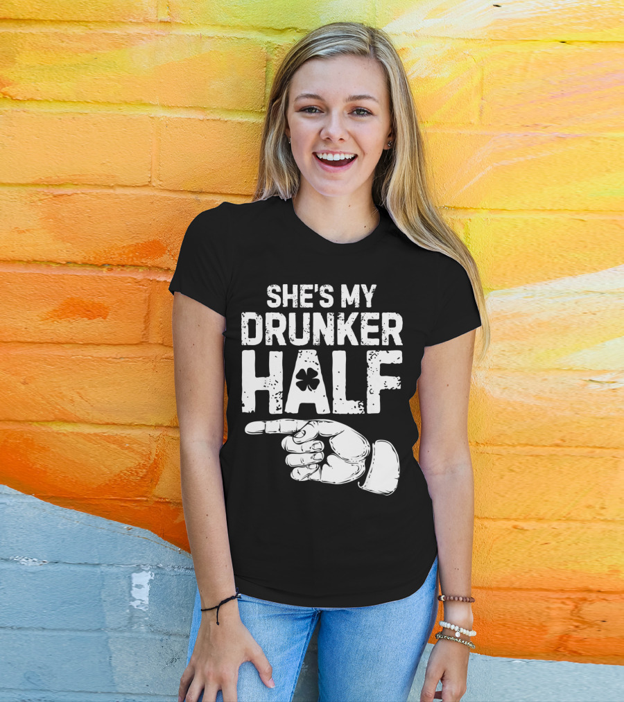 St Patricks Day She's My Drunker Half Shamrock Hand Pointer T-Shirt