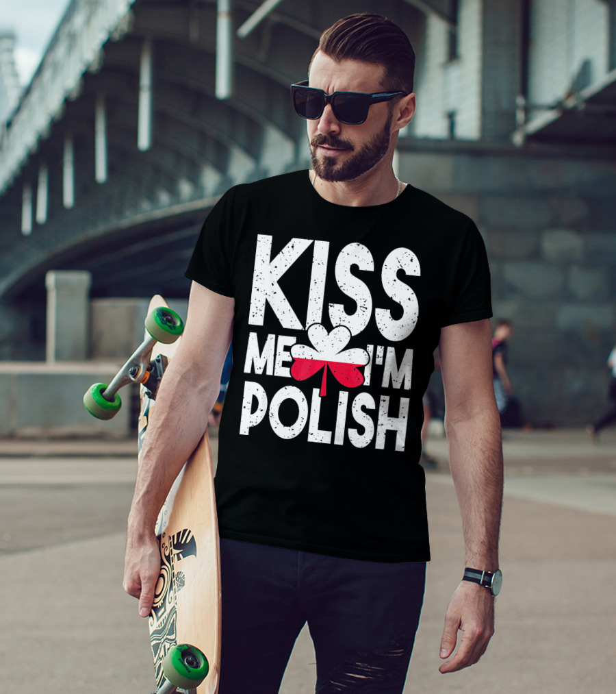 Kiss Me I'm Polish Clover Poland Flag T-Shirt