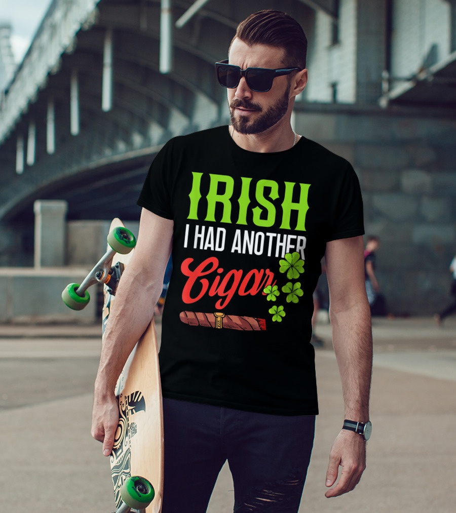 Irish I Had Another Cigar Clover Luck T-Shirt