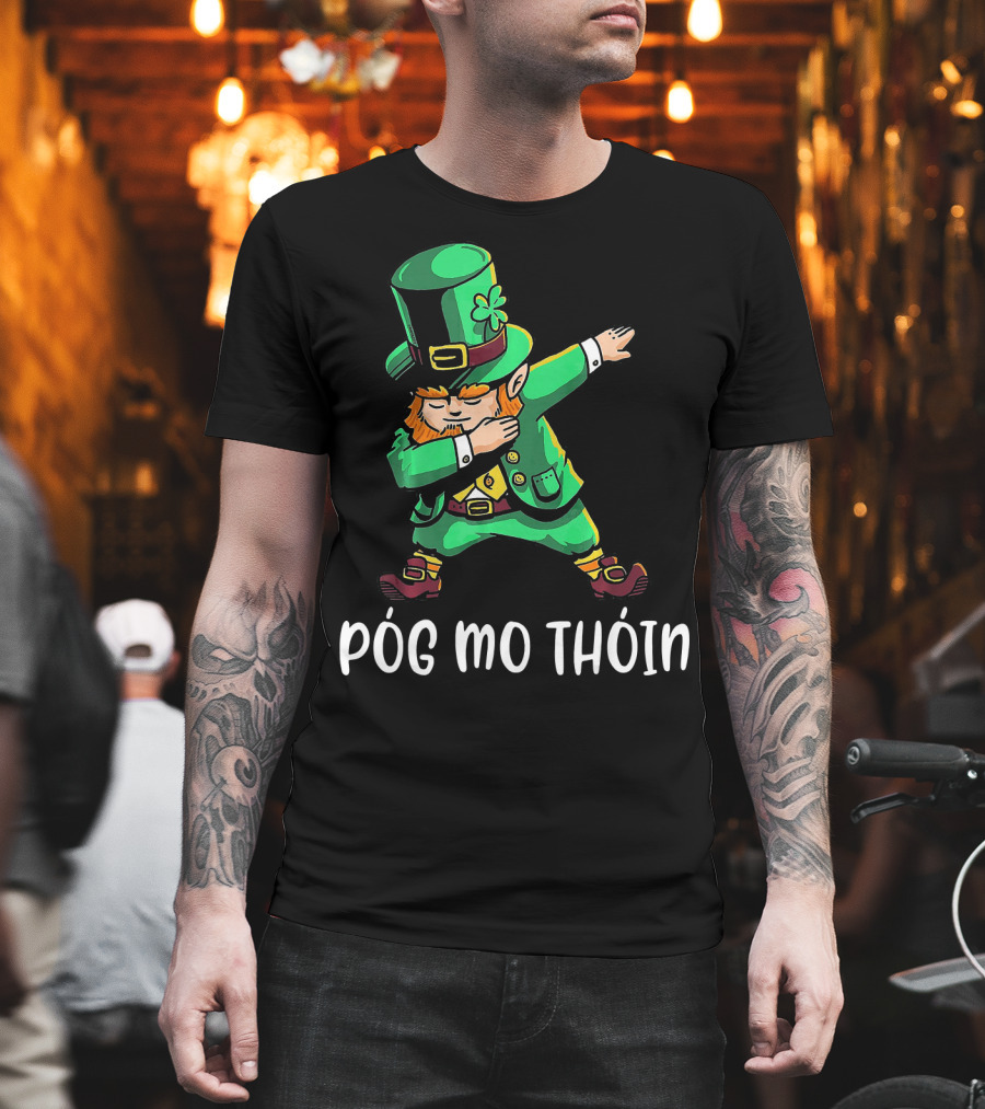 Pog Mo Thoin Leprechaun Dab St Patrick's Day T-Shirt