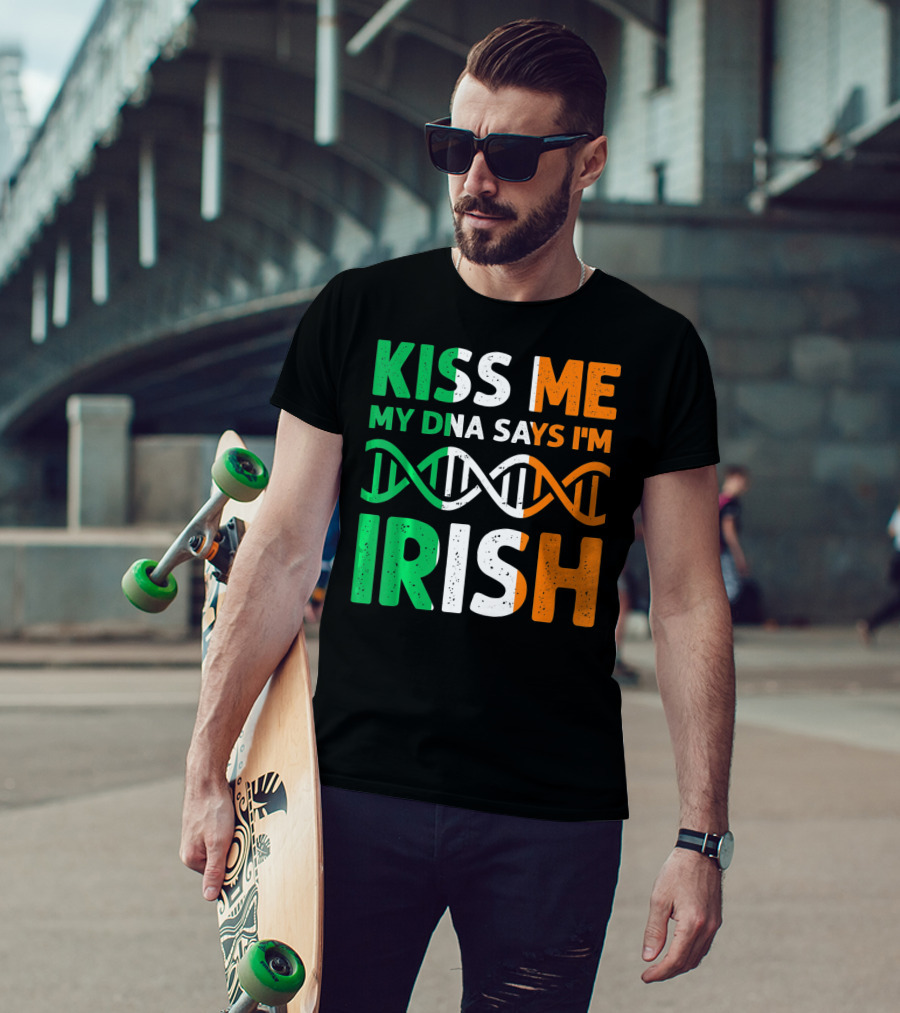 Kiss Me My DNA Says I'm Irish T-Shirt