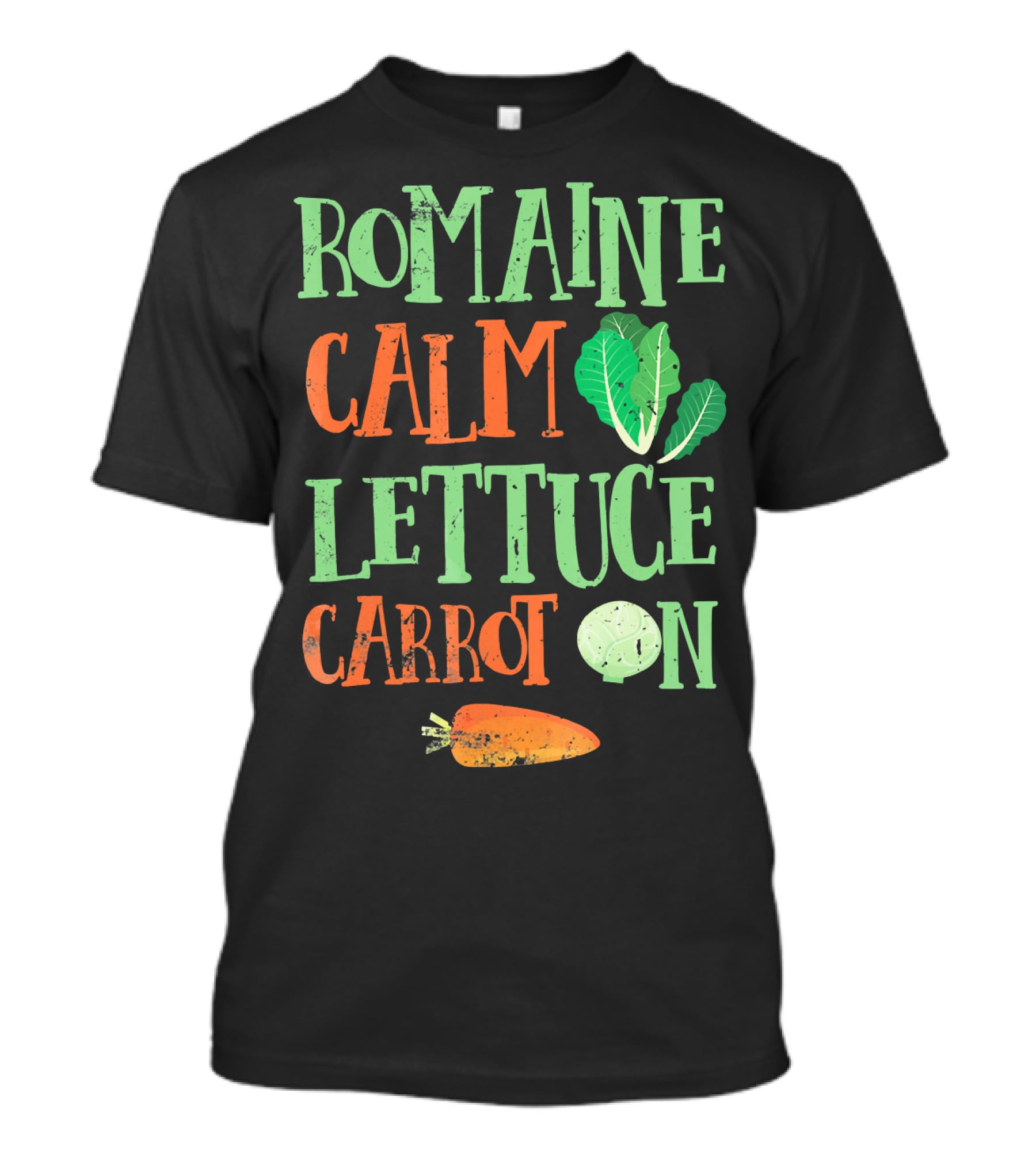 Romaine Calm Lettuce Carrot On Veggies T-Shirt