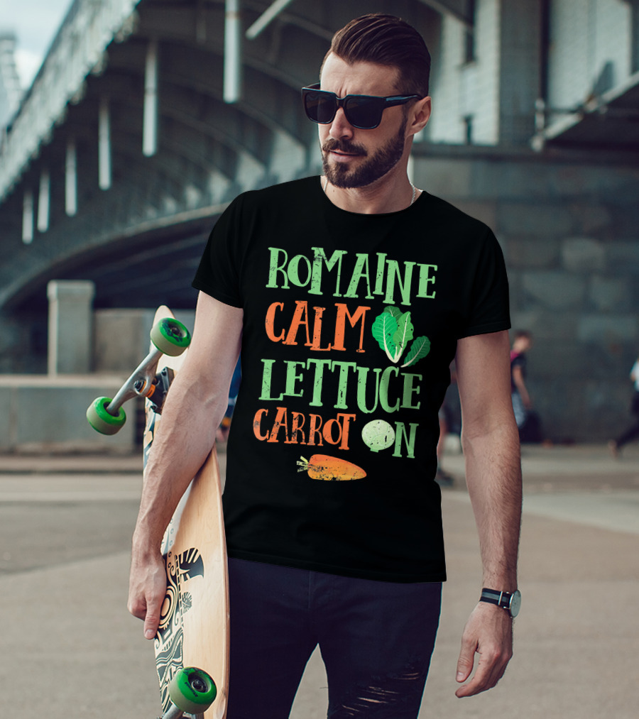 Romaine Calm Lettuce Carrot On Veggies T-Shirt