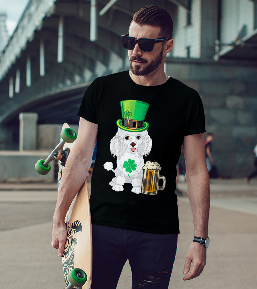 Poodle Leprechaun St Patricks Day Clover Beer T-Shirt