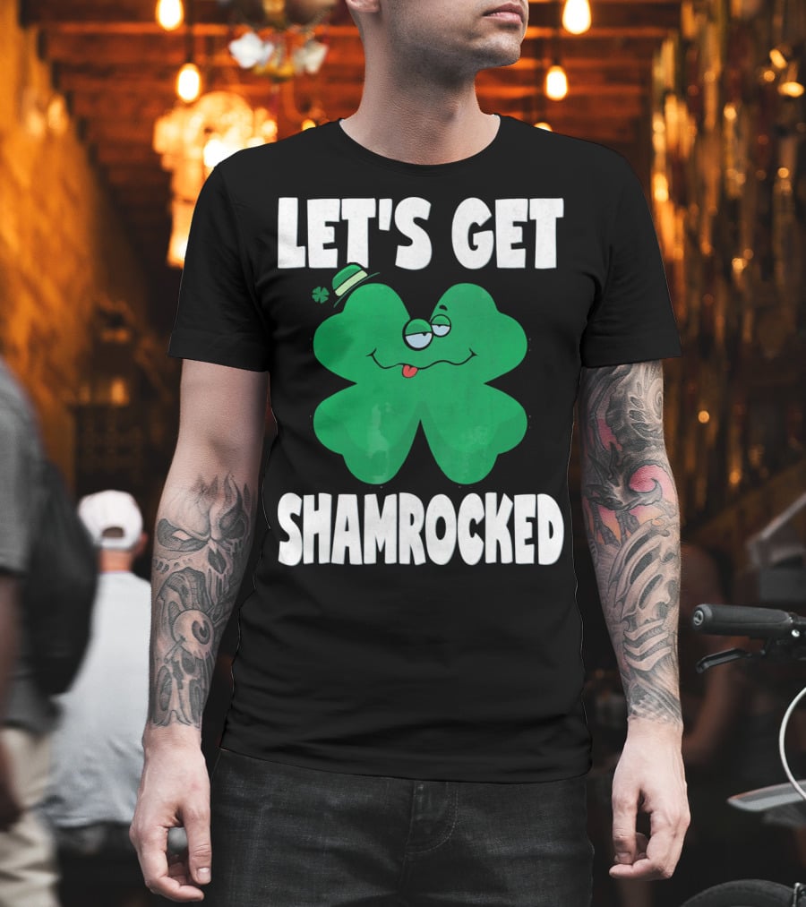 LET'S GET SHAMROCKED FUNNY RETRO ST PATRI SHAMROCK IMAGE T-Shirt