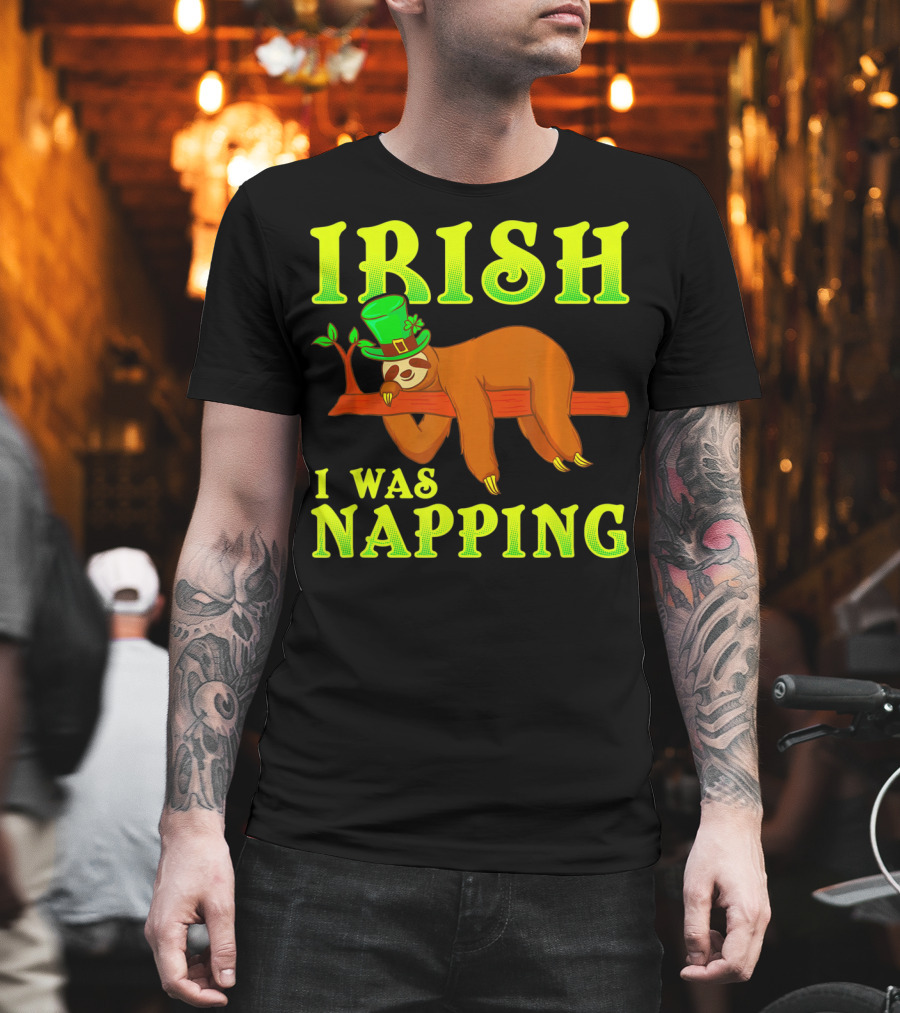 Irish I Was Napping Funny St Pats Day Sloth Hat T-Shirt